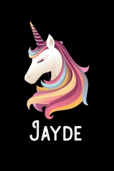 Paperback Jayde: Personalized Custom Name Unicorn Themed Monthly 2020 Planner (Calendar, To Do List, Monthly Budget, Grocery List, Year Book