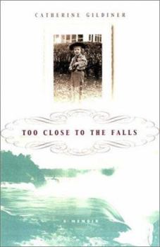 Hardcover Too Close to the Falls Book