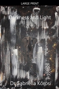 Darkness and Light