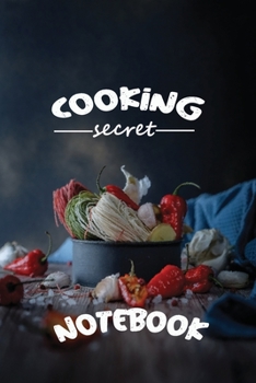 Paperback The Cooking Notebook: Cooking Secret Book