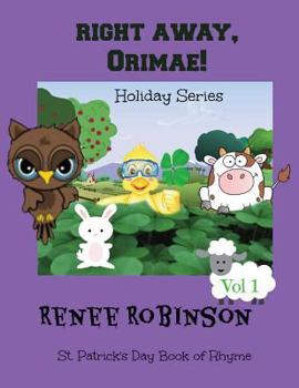 Paperback Right Away Orimae!: Holiday Book of Rhyme & Color Book