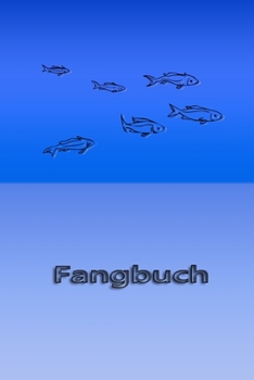 Paperback Fangbuch: Ein Fangbuch für Angler - schlichtes Design [German] Book