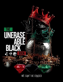 Paperback The Uneraseable Black Book: We Can't Be Erased Book