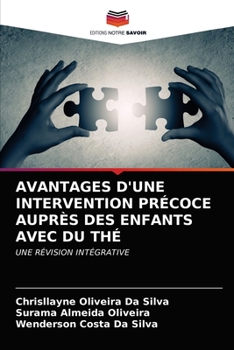 Paperback Avantages d'Une Intervention Précoce Auprès Des Enfants Avec Du Thé [French] Book