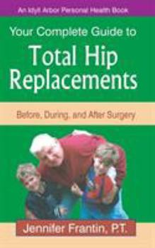 Paperback Your Comp GT Total Hip Replace: Before, During, and After Surgery Book