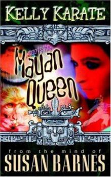 Paperback Kelly Karate Meets the Mayan Queen Book