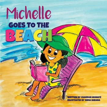 Paperback Michelle Goes To The Beach Book
