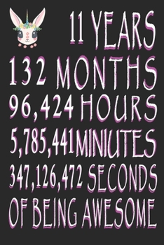 11 Years Of Being Awesome:Happy 11th Birthday Notebook Blank Lined Journal , Diary, Logbook, Perfect Gift For 11 Year Old Girls