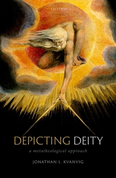 Hardcover Depicting Deity: A Metatheological Approach Book