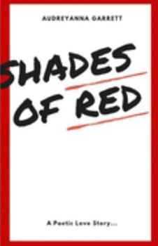 Paperback Shades of Red: A poetic love story... Book