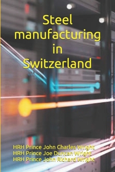 Paperback Steel manufacturing in Switzerland Book