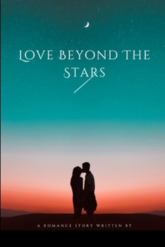 Paperback Love Beyond The Stars Book