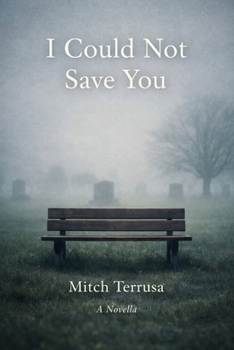 I Could Not Save You