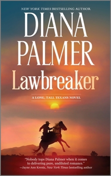 Lawbreaker - Book #54 of the Long, Tall Texans