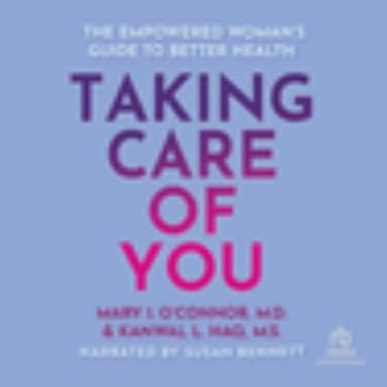 Audio CD Taking Care of You: The Empowered Woman’s Guide to Better Health Book