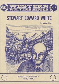 Paperback Stewart Edward White (Boise State University Western Writers Series) Book