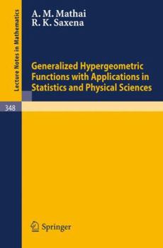 Paperback Generalized Hypergeometric Functions with Applications in Statistics and Physical Sciences Book