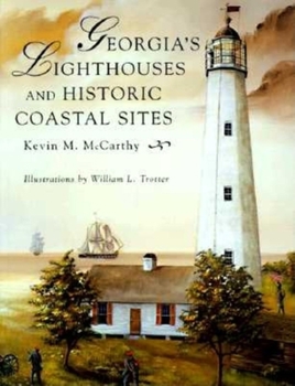 Paperback Georgia's Lighthouses and Historic Coastal Sites Book