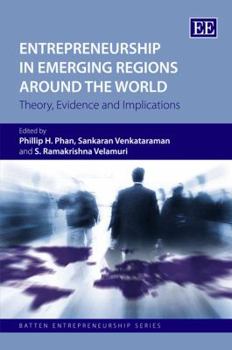Hardcover Entrepreneurship in Emerging Regions Around the World: Theory, Evidence and Implications (Batten Entrepreneurship series) Book