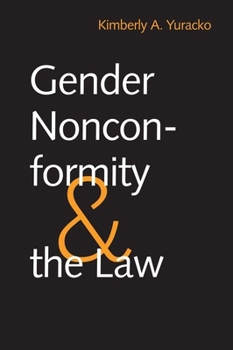 Hardcover Gender Nonconformity and the Law Book