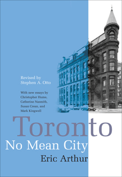 Paperback Toronto, No Mean City: Third Edition, Revised Book