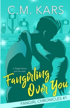 Paperback Fangirling Over You: The Fangirl Chronicles Book