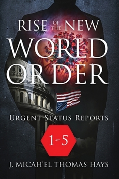 Paperback Rise of the New World Order Urgent Status Updates: 1-5 Book