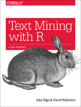 Paperback Text Mining with R: A Tidy Approach Book