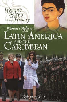 Hardcover Women's Roles in Latin America and the Caribbean Book