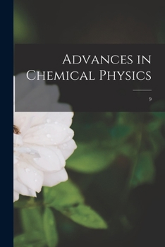 Paperback Advances in Chemical Physics; 9 Book
