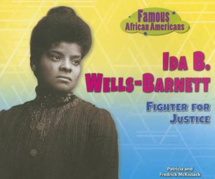 Paperback Ida B. Wells-Barnett: Fighter for Justice Book