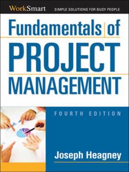 Paperback Fundamentals of Project Management (WorkSmart) Book