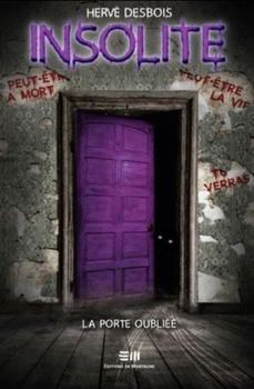 Paperback La porte oubliée [French] Book
