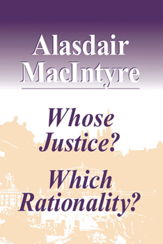 Hardcover Whose Justice? Which Rationality? Book