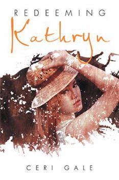 Paperback Redeeming Kathryn Book
