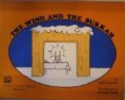 Hardcover The Wind and the Sukkah Book