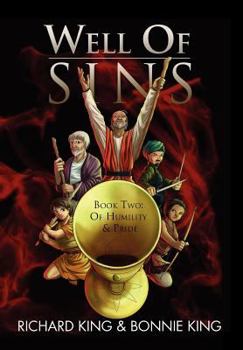 Hardcover Well of Sins Book Two: Of Humility & Pride: Book Two: Of Humility & Pride Book