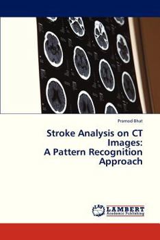 Paperback Stroke Analysis on CT Images: A Pattern Recognition Approach Book