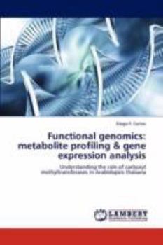 Paperback Functional Genomics: Metabolite Profiling & Gene Expression Analysis Book