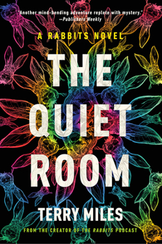 Paperback The Quiet Room: A Rabbits Novel Book