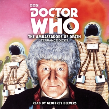 Doctor Who: The Ambassadors of Death (Doctor Who, No 121) - Book #121 of the Doctor Who Target Books (Numerical Order)