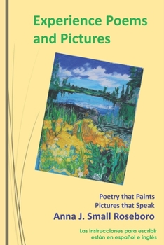 Paperback Experience Poems and Pictures: Poetry that Paints Pictures that Speak Book