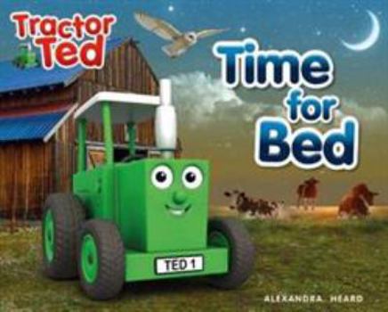 Paperback Time for Bed: Tractor Ted Book