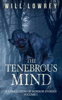 Paperback The Tenebrous Mind Book