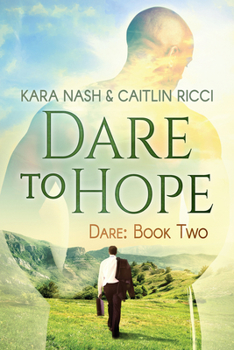 Paperback Dare to Hope: Volume 2 Book