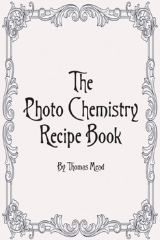 Paperback Photo Chemestry Recipe Book