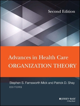Hardcover Advances in Health Care Organization Theory Book