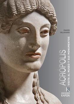 Paperback Acropolis: Visita Al Museo Y Sus Monumentos [Spanish] Book