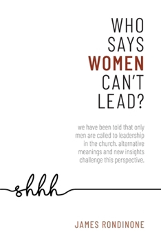 Paperback Who Says, Women Can't Lead? Book