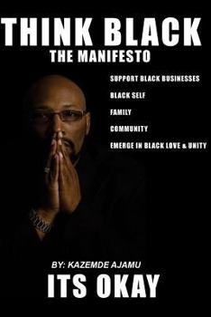 Paperback Think Black: The Manifesto Book